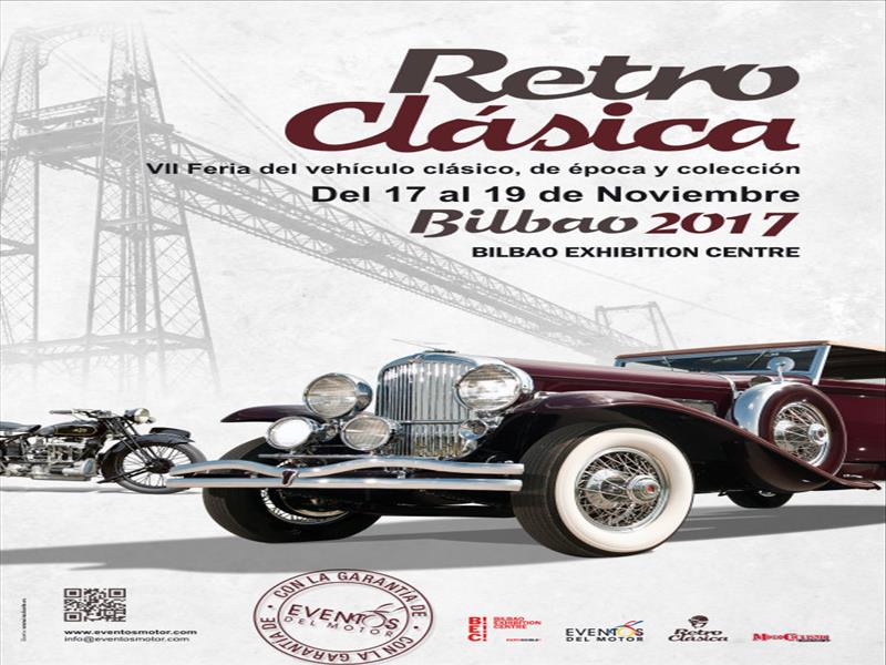 Retro Clásica Bilbao 2017: Feria del vehículo clásico, de época y colección