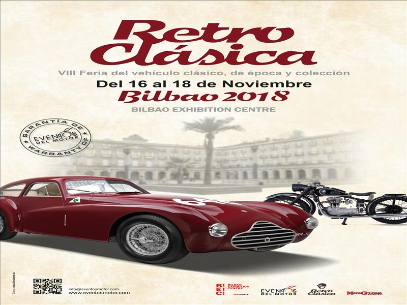 Retro Clásica Bilbao 2018: Feria del vehículo clásico, de época y colección